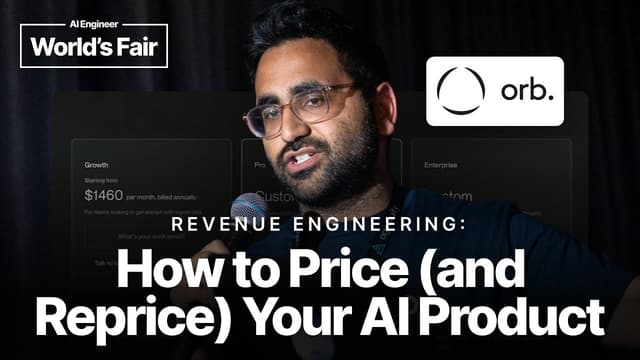 Revenue Engineering: How to Price (and Reprice) Your AI Product — Kshitij Grover, Orb
