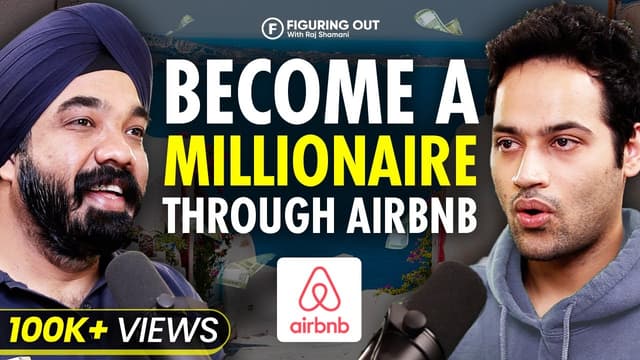How Airbnb Disrupted Hospitality Industry & Made BILLIONS ft. Amanpreet Bajaj | FO113 | Raj Shamani
