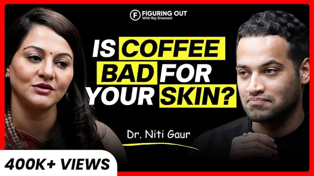Why Does Gen Z Look So Old? - Makeup, Coffee & Skincare Trends - Dr Niti Gaur | FO383 Raj Shamani