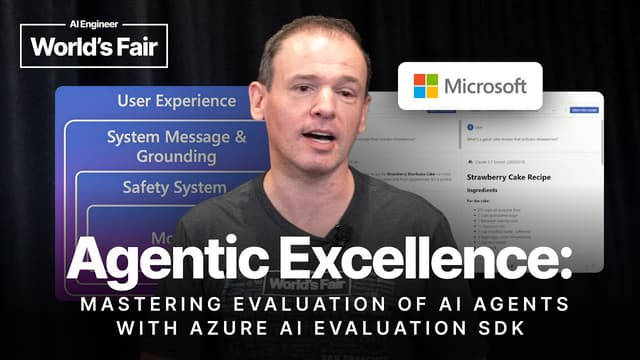 Agentic Excellence: Mastering AI Agent Evals w/ Azure AI Evaluation SDK — Cedric Vidal, Microsoft