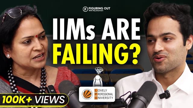 Indian Colleges Are A Scam? ft Rashmi Mittal from Lovely Professional University | FO108 Raj Shamani