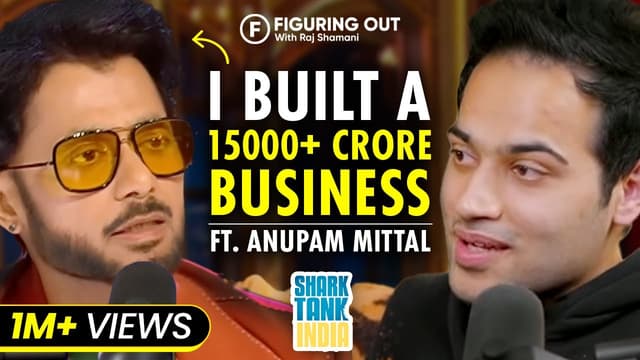 Inside Anupam Mittal's BUSINESS Mind - Founder Of Shaadi.com | Shark Tank India | FO 26 Raj Shamani