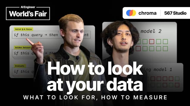 How to look at your data — Jeff Huber (Choma) + Jason Liu (567)