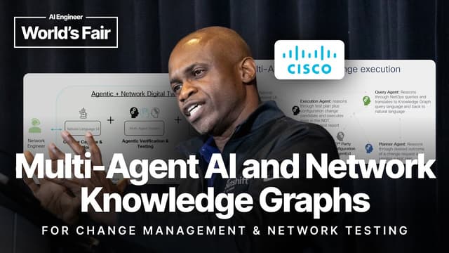 Multi Agent AI and Network Knowledge Graphs for Change — Ola Mabadeje, Cisco