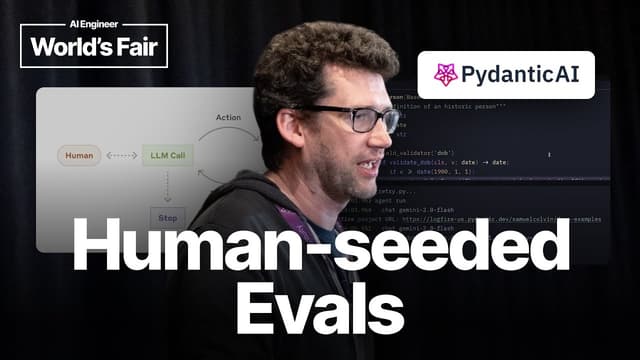 Human seeded Evals — Samuel Colvin, Pydantic