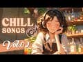Chill Songs Vol.02 | Cozy & Relaxing Music for a Peaceful Day